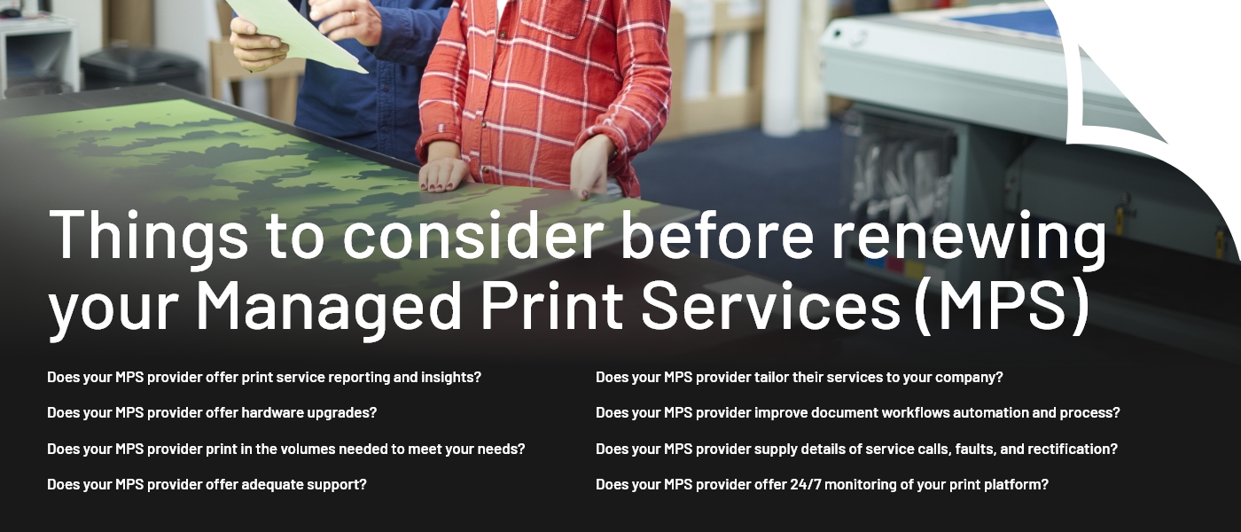 Things to consider before renewing your managed print services